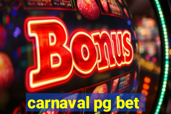 carnaval pg bet